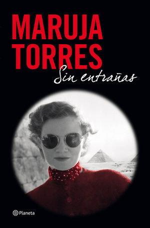 SIN ENTRAÑAS. MARUJA TORRES