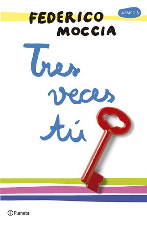 TRES VECES TU. FEDERICO MOCCIA