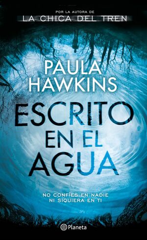 ESCRITO EN EL AGUA  PAULA HAWKINS