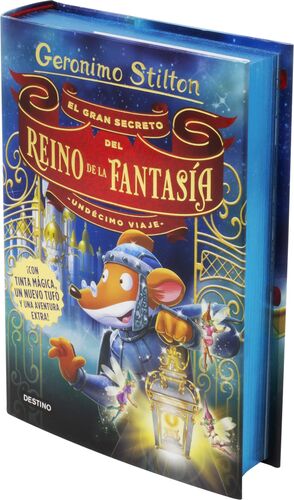 UNDECIMO VIIAJE EL GRAN SECRETO DEL REINO DE LA FANTASIA  GERONIMO STILTO 11