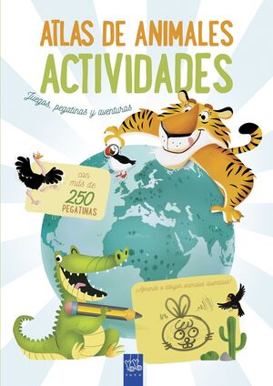 ATLAS DE ANIMALES ACTIVIADES JUEGOS PEGATIANS Y AVENTURAS