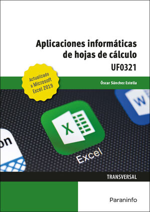 APLICACIONES INFORMÁTICAS DE HOJAS DE CÁLCULO. MICROSOFT EXCEL 2019