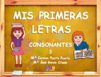 MIS PRIMERAS LETRAS CONSONANTES 3