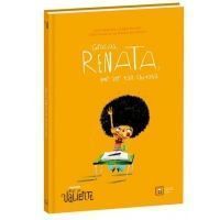 GRACIAS, RENATA, POR SER TAN CHIVATA