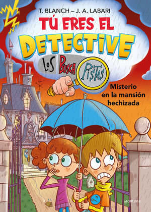 TÚ ERES EL DETECTIVE CON LOS BUSCAPISTAS 3 - MISTERIO EN LA MANSIÓN HECHIZADA