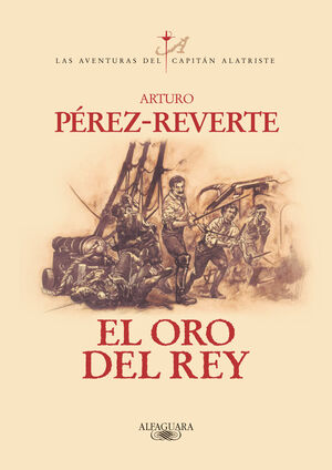 EL ORO DEL REY.ARTURO PEREZ REVERTE C01-10A