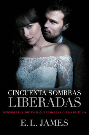 CINCUENTA SOMBRAS LIBERADAS 3 E. L. JAMES