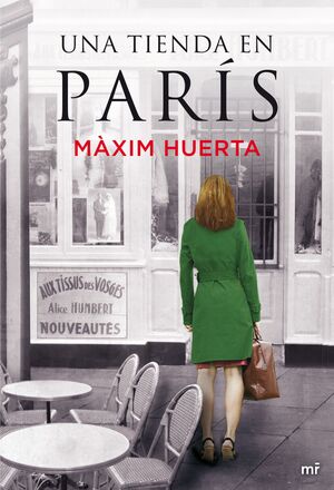 UNA TIENDA EN PARIS. MAXIM HUERTA