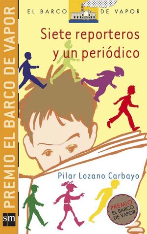 SIETE REPORTEROS Y UN PERIODICO