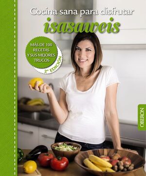 COCINA SANA PARA DISFRUTAR. ISASAWEIA