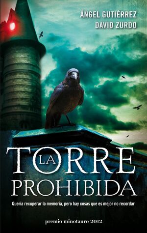 LA TORRE PROHIBIDA. ANGEL GUTIERREZ Y DAVID ZURDO
