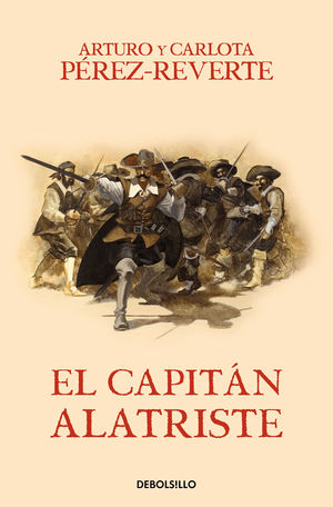 EL CAPITÁN ALATRISTE (LAS AVENTURAS DEL CAPITÁN ALATRISTE 1)