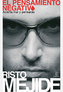 EL PENSAMIENTO NEGATIVO. RISTO VIEJIDE