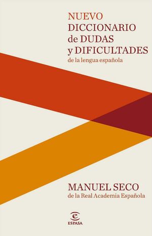 DICCIONARIO DE DUDAS Y DIFICULTADES- MANUEL SECO