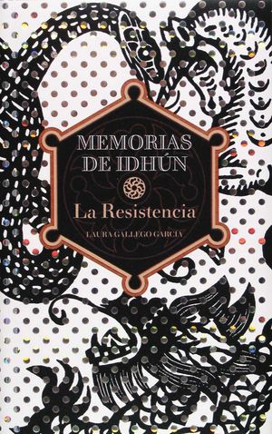 MEMORIAS DE IDHUN. LA RESISTENCIA I.LAURA GALLEGO