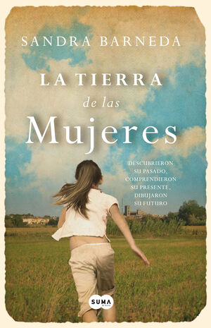 LA TIERRA DE LAS MUJERES. SANDRA BARNEDA