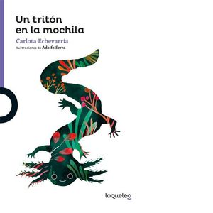UN TRITON EN LA MOCHILA CARLOTA ECHEVERRIA
