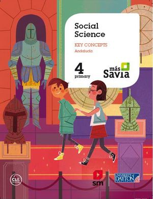 SD PROFESOR. CIENCIAS SOCIALES + KEY CONCEPTS. 4 PRIMARIA. MAS SAVIA. ANDALUCIA