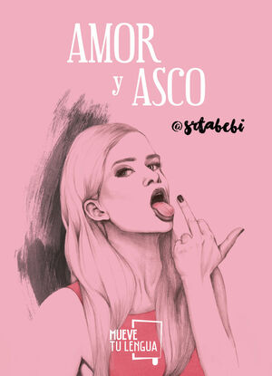 AMOR Y ASCO @SRTABEBI
