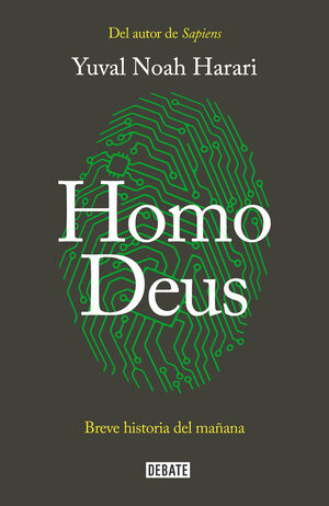HOMO DEUS YUVAL NOAH HARARI